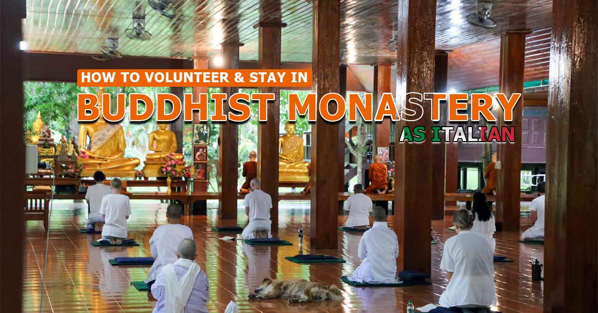 How to Volunteer and Live in a Buddhist Monastery from Italy in 2026