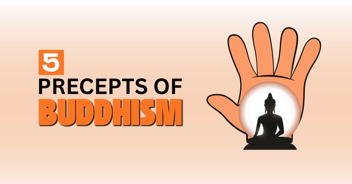 Five Precepts of Buddhism