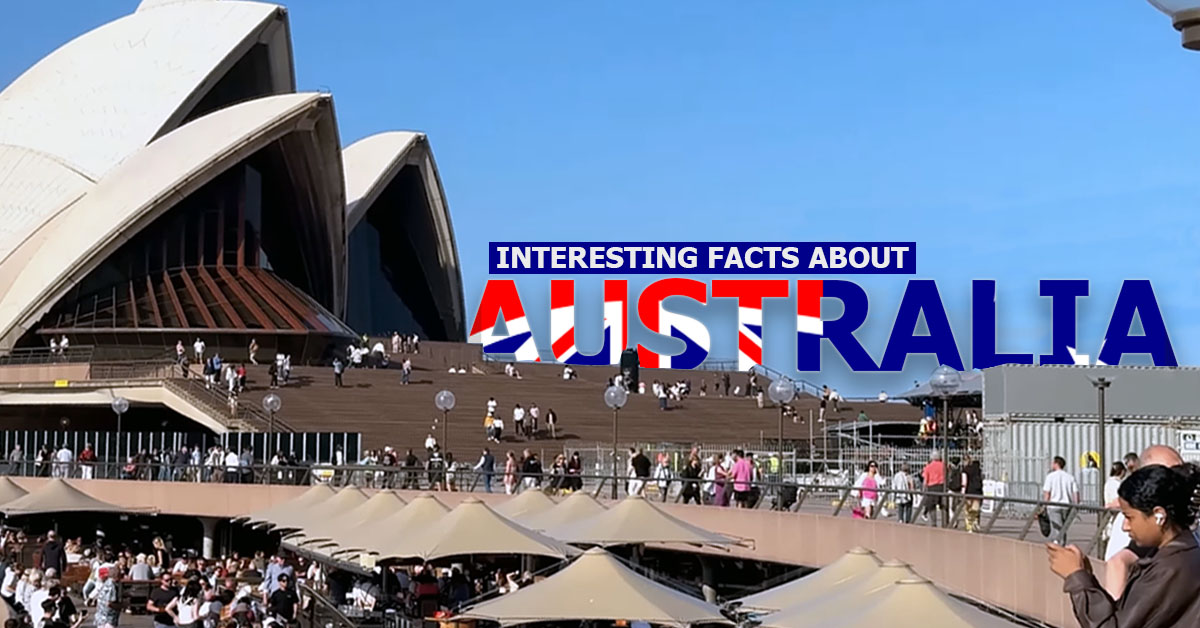 Interesting Facts About Australia That Will Surprise You 