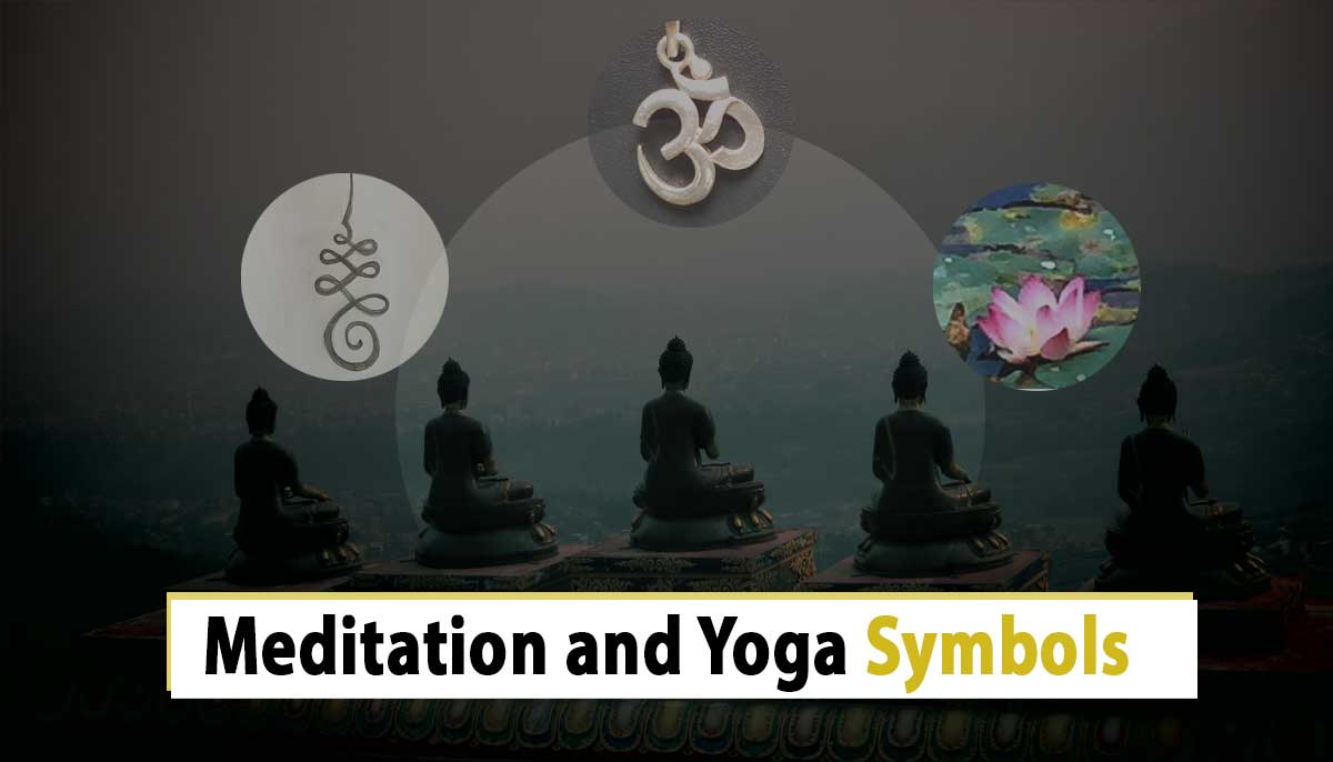 Meditation and Yoga Symbols and Their Meaning for Your Deeper Understanding
