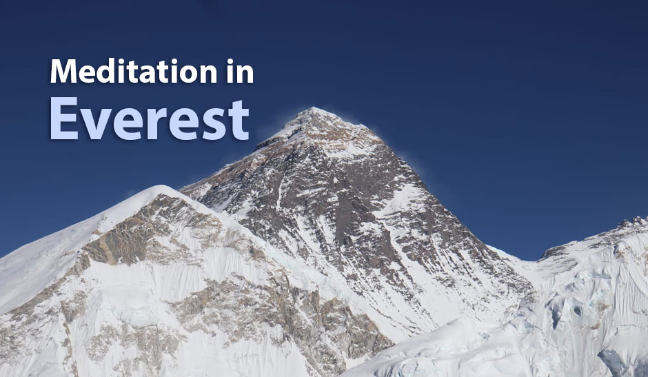 Meditation in Everest   